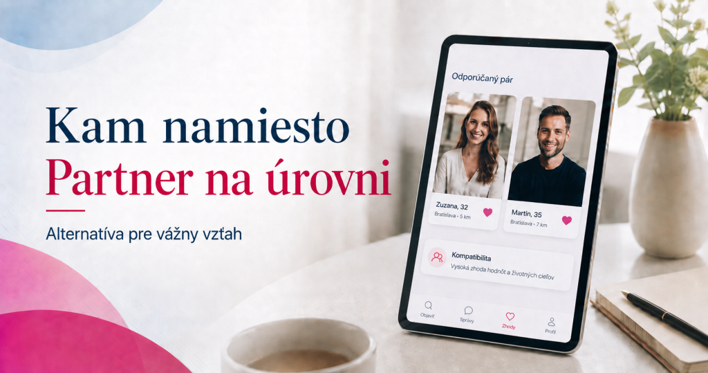 Alternatíva k Partner na úrovni: kam ísť, keď hľadáte vážny vzťah?